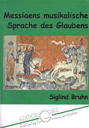 Messiaens musikal. Sprache des Glaubens